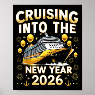 Cruising Into The New Year 2026 Cruise Party Gift  Poster