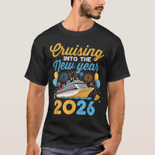 Cruising Into The New Year 2026 Family Cruise Cele T-Shirt