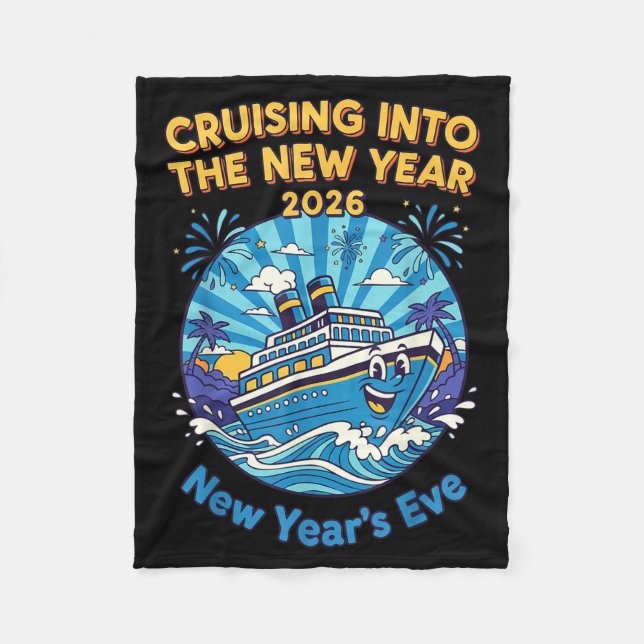 Cruising Into The New Year 2026 Fun New Year's Eve Fleece Blanket (Front)