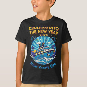 Cruising Into The New Year 2026 Fun New Year's Eve T-Shirt