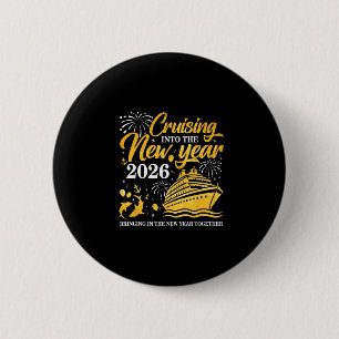 Cruising Into The New Year 2026 Happy New Year 202 6 Cm Round Badge