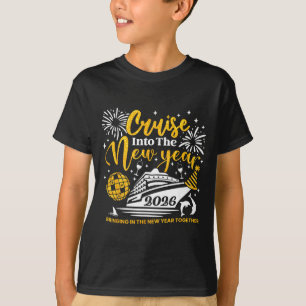 Cruising Into The New Year 2026 Happy New Year 202 T-Shirt