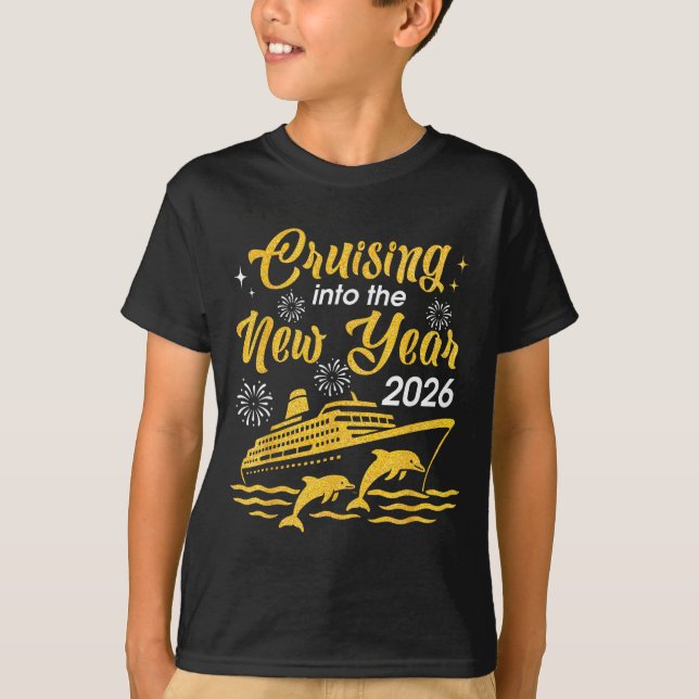 Cruising Into The New Year 2026 Happy New Year Cru T-Shirt (Front)