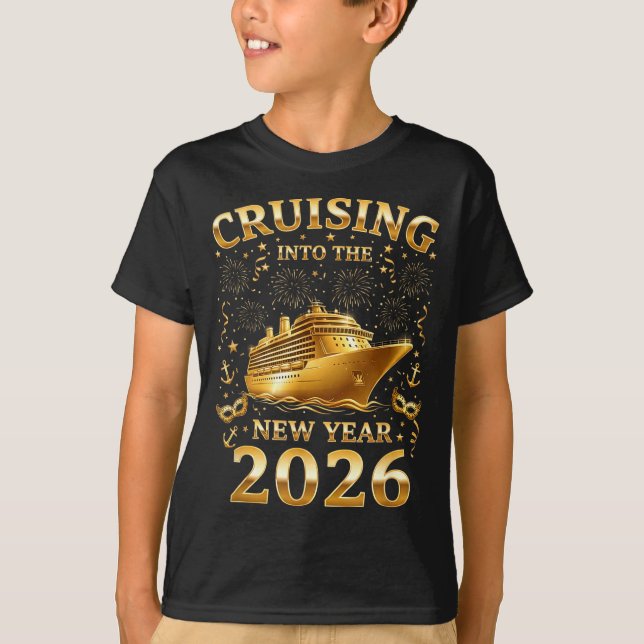 Cruising Into The New Year 2026 Happy New Year Fam T-Shirt (Front)