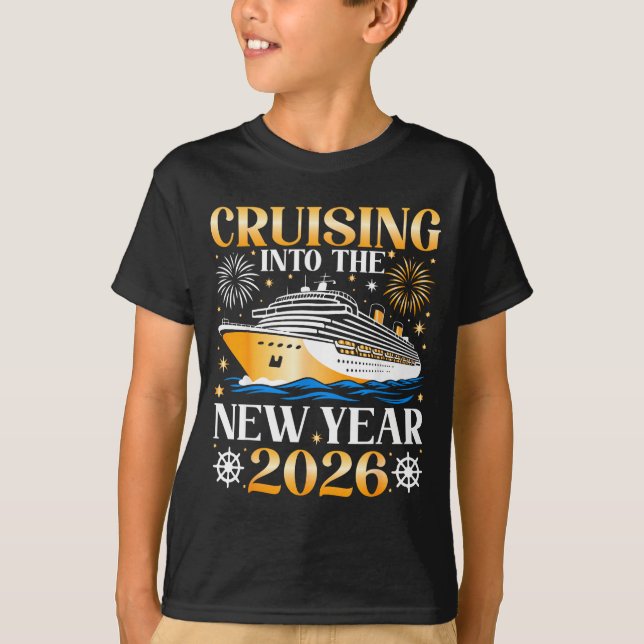 Cruising Into The New Year 2026 Happy New Year Fam T-Shirt (Front)