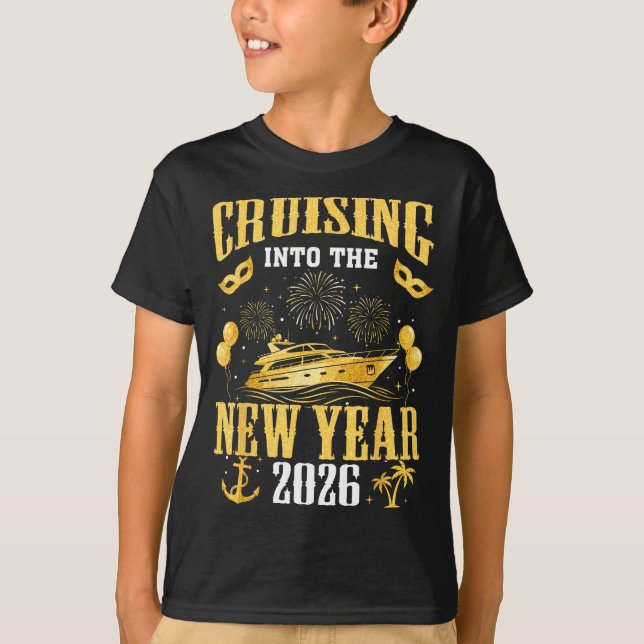 Cruising Into The New Year 2026 New Year Eve Famil T-Shirt (Front)