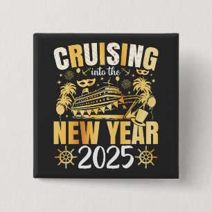 Cruising Into the New Year Cruise 2025 Square 15 Cm Square Badge