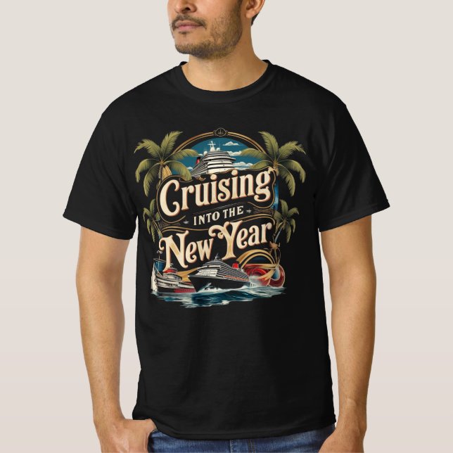 Cruising Into The New Year Cruise Ship Graphic T-Shirt (Front)