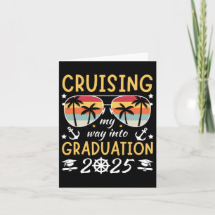 Cruising My Way Into Graduation Trip Cruise 2025 S Card