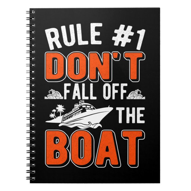 Cruising Rules Boat Funny Cruise Ship Notebook (Front)