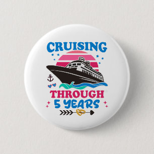 Cruising Through 5 Years Wedding 6 Cm Round Badge