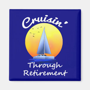 Cruising Through Retirement Magnet