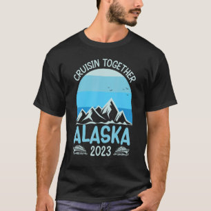 Cruising Together Alaska 2023 Family Cruising Vaca T-Shirt