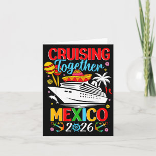 Cruising Together Cruise Trip Mexico 2026 For Fami Card