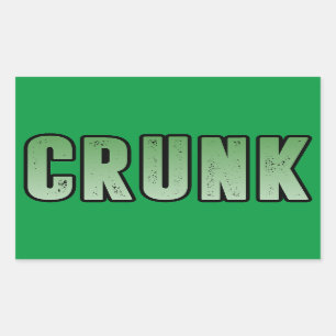 Crunk, Funny slang word Rectangular Sticker