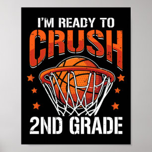 Crush 2nd Grade Basketball Back to School Boys Kid Poster