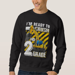Crush 2nd Grade Construction Truck Excavator Back  Sweatshirt