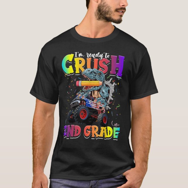 Crush 2nd Grade Dinosaur Monster Truck Back to Sch T-Shirt (Front)