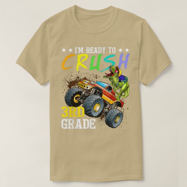 Crush 3Rd Grade Dinosaur Monster Truck Back To Sch T-Shirt (Design Front)
