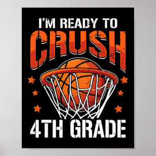 Crush 4th Grade Basketball Back to School Boys Kid Poster