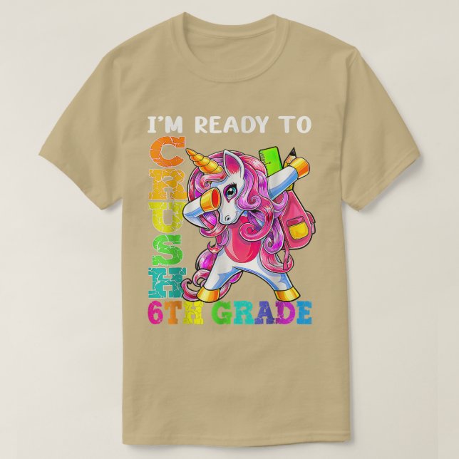Crush 6th Grade Dabbing Unicorn Back To School Gir T-Shirt (Design Front)