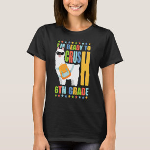 Crush 6th Grade Llama Backpack Back To School Girl T-Shirt
