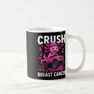 Crush Breast Cancer Awareness Axolotl Truck Toddle Coffee Mug