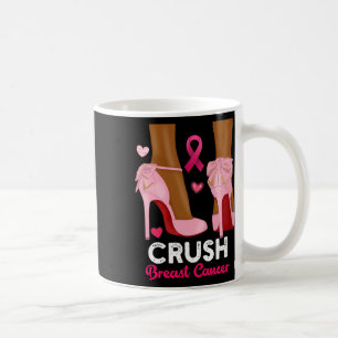 Crush Breast Cancer In October We Wear Pink Black Coffee Mug