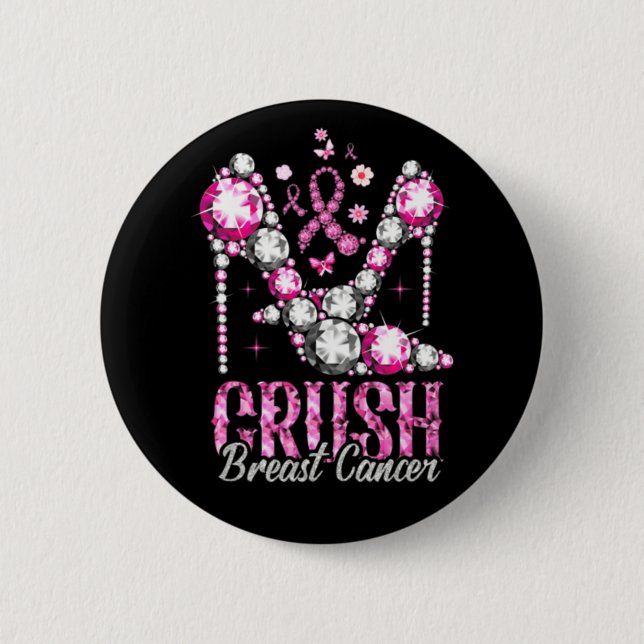 Crush Breast Cancer Pink Bling High Heels Ribbon  6 Cm Round Badge (Front)