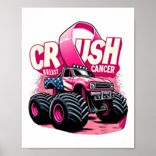 Crush Breast Cancer Truck Breast Cancer Awareness Poster