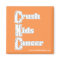 "Crush Kids Cancer" Orange Magnet