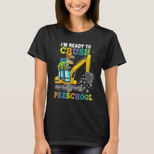 Crush Pre K Construction Truck Dinosaur Back To Sc T-Shirt