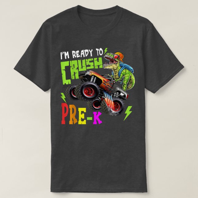 Crush Pre-k Dinosaur Monster Truck Back to School  T-Shirt (Design Front)