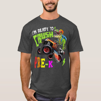 Crush Pre-k Dinosaur Monster Truck Back to School  T-Shirt
