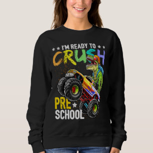 Crush Preschool Dinosaur Monster Truck Back To Sch Sweatshirt