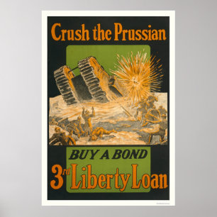 Crush the Prussian--Buy a bond--3rd Liberty Loan Poster