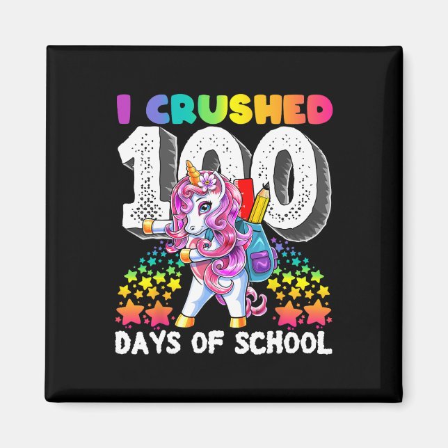 Crushed 100 Days Of School Flossing Unicorn Gift F Magnet (Front)