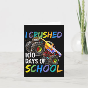Crushed 100 Days Of School Monster Truck Kids Boys Card