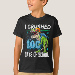 Crushed 100 Days Of School T Rex Dinosaur Teacher  T-Shirt