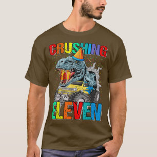 Crushing Eleven Birthday Monster Truck Dinosaur  T-Shirt