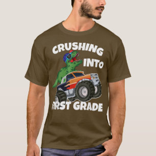 Crushing Into 1st Grade Monster Truck Dinosaur T-r T-Shirt