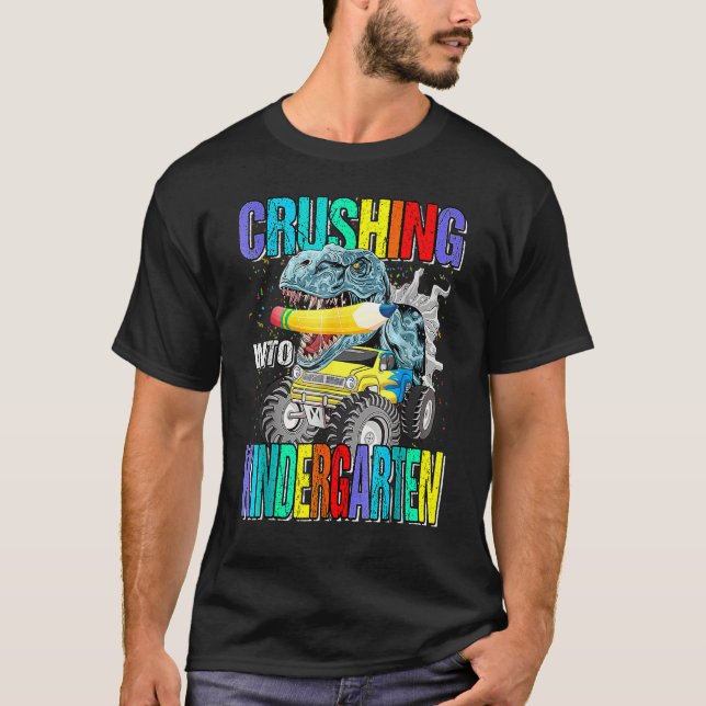 Crushing Into Kindergarten Monster Truck Dinosaur  T-Shirt (Front)