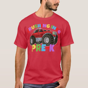 Crushing into Pre-K Monster Truck Back to School B T-Shirt
