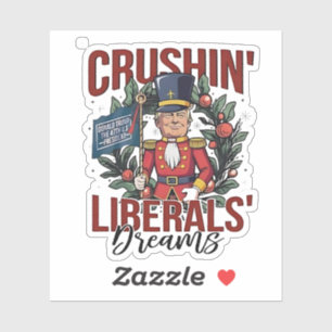 Crushing Liberals Dreams Trump Nutcracker Xmas