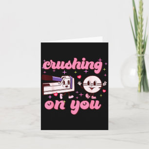 Crushing On You Peds Cu Rn Aid Rn Nurse Valentines Card