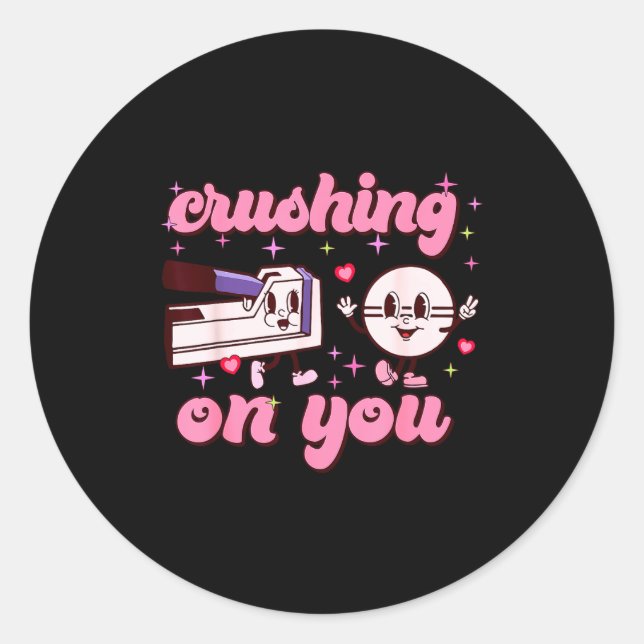 Crushing On You Peds Cu Rn Aid Rn Nurse Valentines Classic Round Sticker (Front)