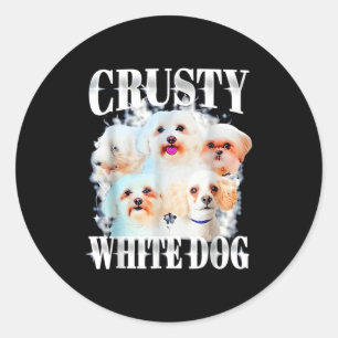 Crusty White Dog Funny For Men Women  Classic Round Sticker