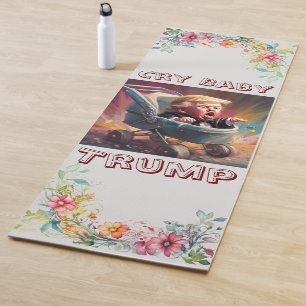 Cry Baby Trump Yoga Mat