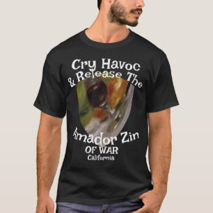 Cry Havoc Release Amador Zin War California T-Shirt