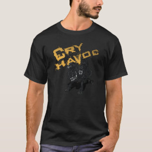 Cry Havoc T-Shirt